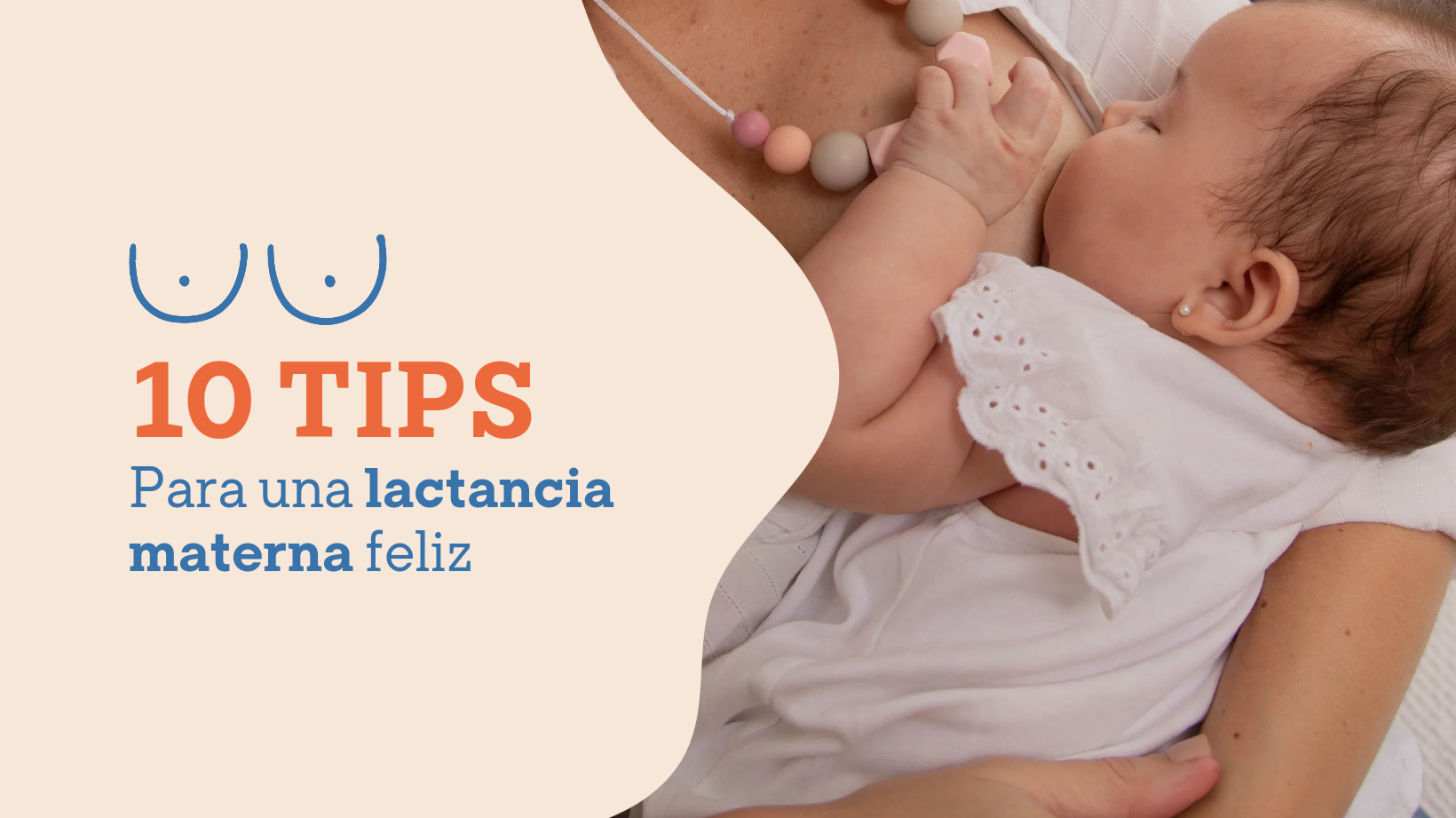 Tips para una lactancia materna feliz