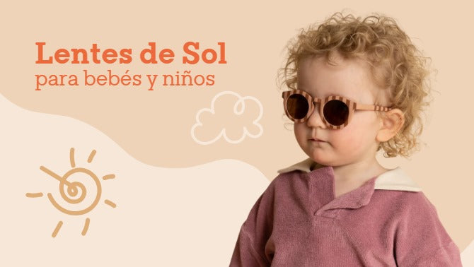 Lentes de Sol para Bebés: Protección y Estilo desde sus Primeros Días